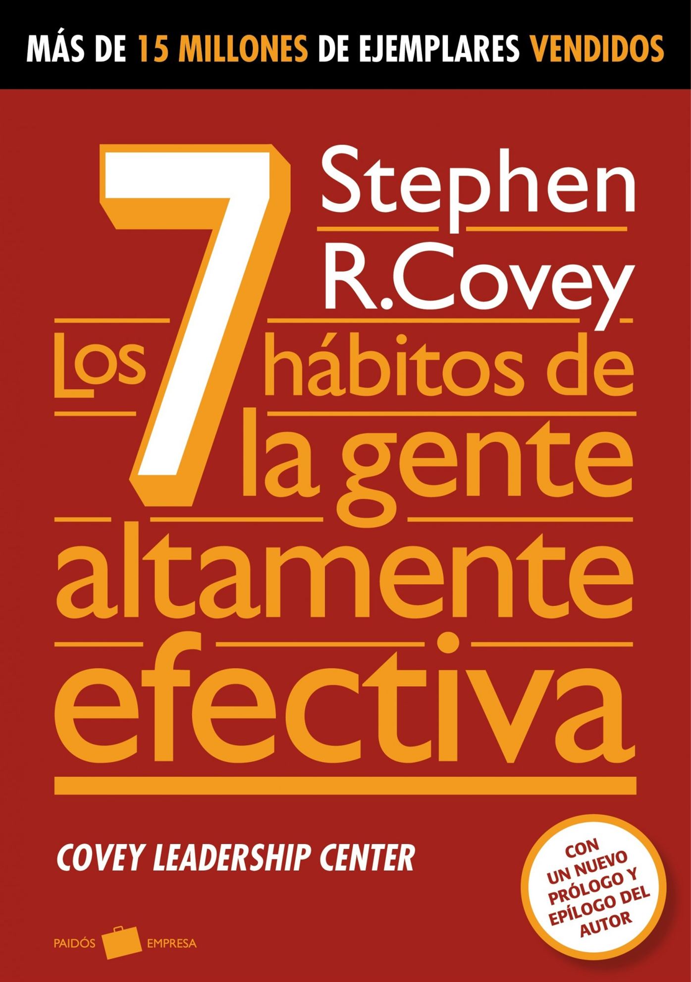 Los 7 Hábitos de la Gente Altamente Efectiva Stephen R. Covey