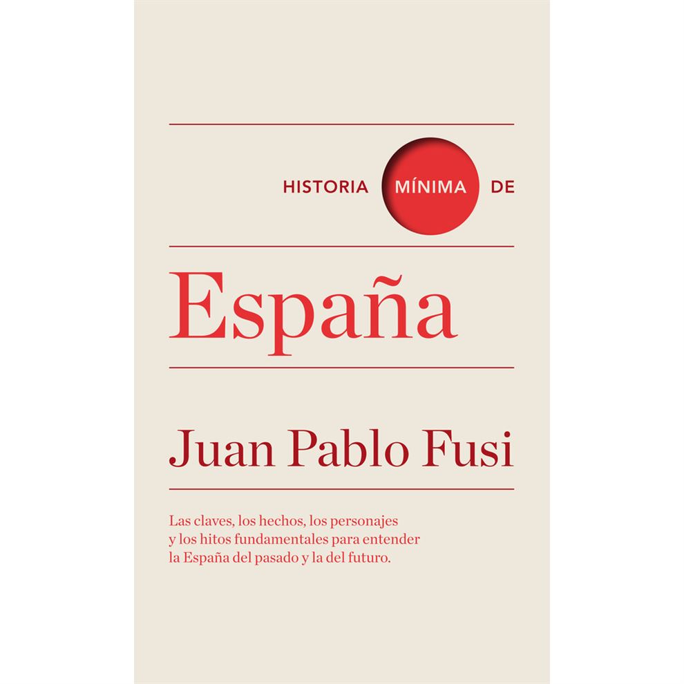 Juan Pablo Fusi, Historia mínima de España