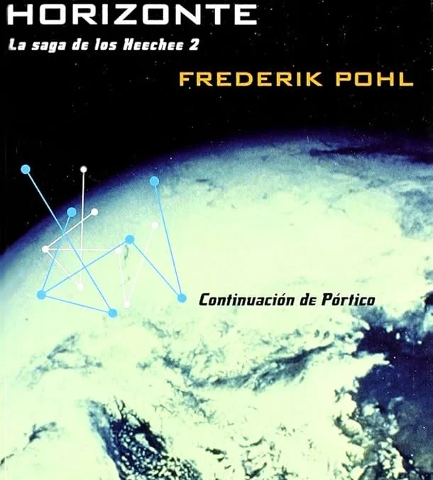 Tras el incierto horizonte garbayo La Saga de los Heechee 2 Frederik Pohl_web